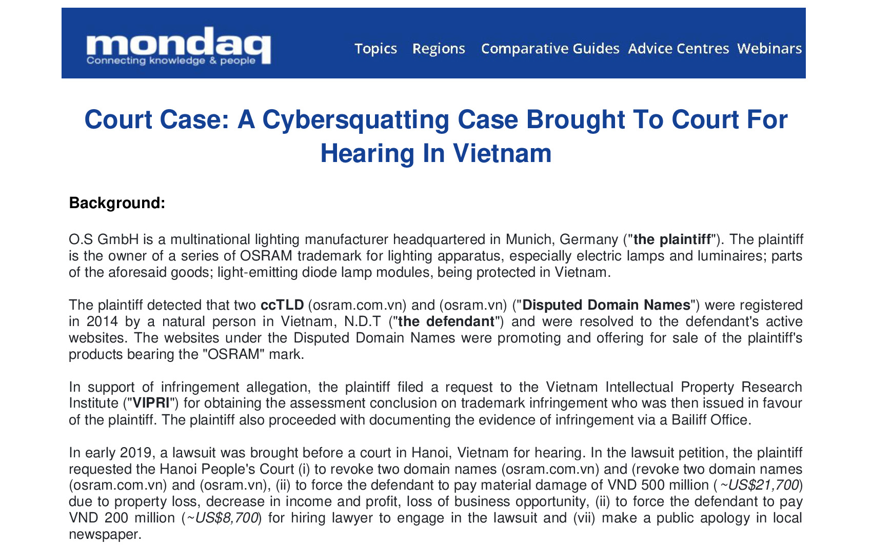 https://kenfoxlaw.com/wp-content/uploads/2021/09/Mondaq-A-Cybersquatting-Case-Brought-To-Court-For-Hearing-In-Vietnam.pdf